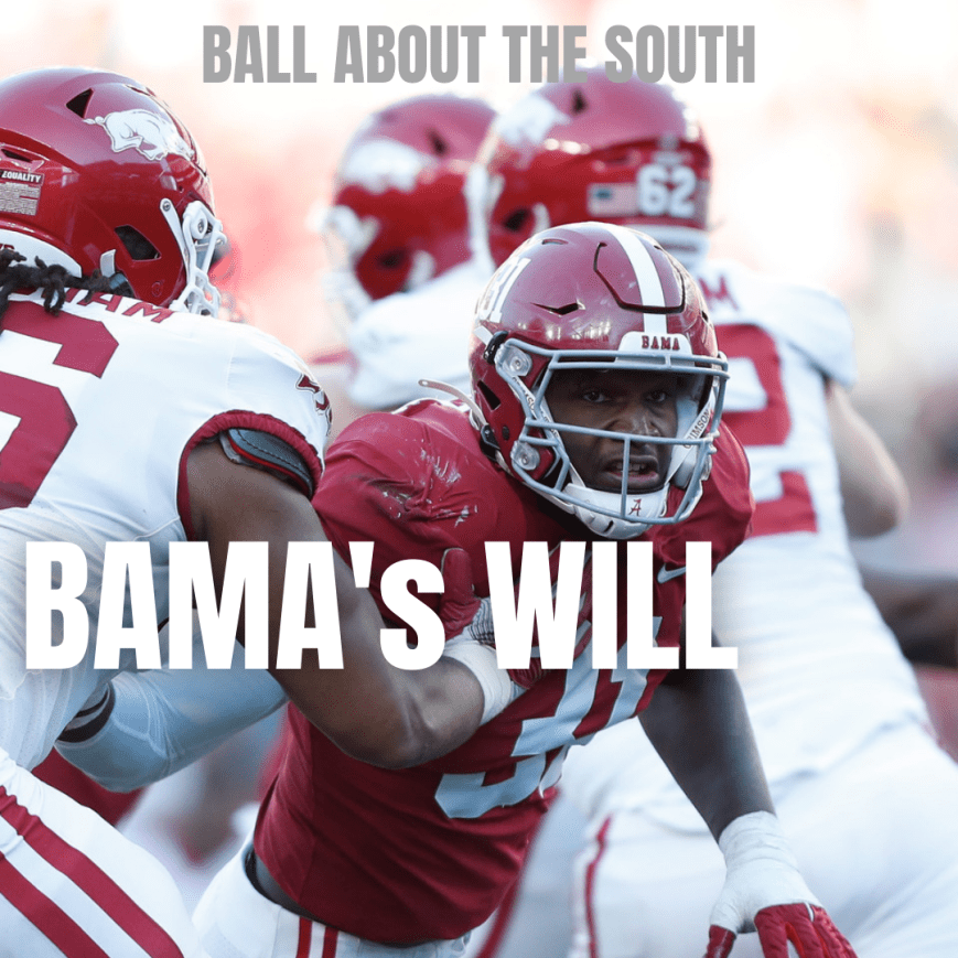 EPISODE 12: BALL ABOUT THE SOUTH with CWood – BAMA’s WILL